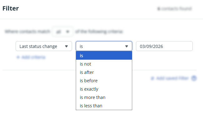 Action Stream | Filters | Last status change | Define date criteria