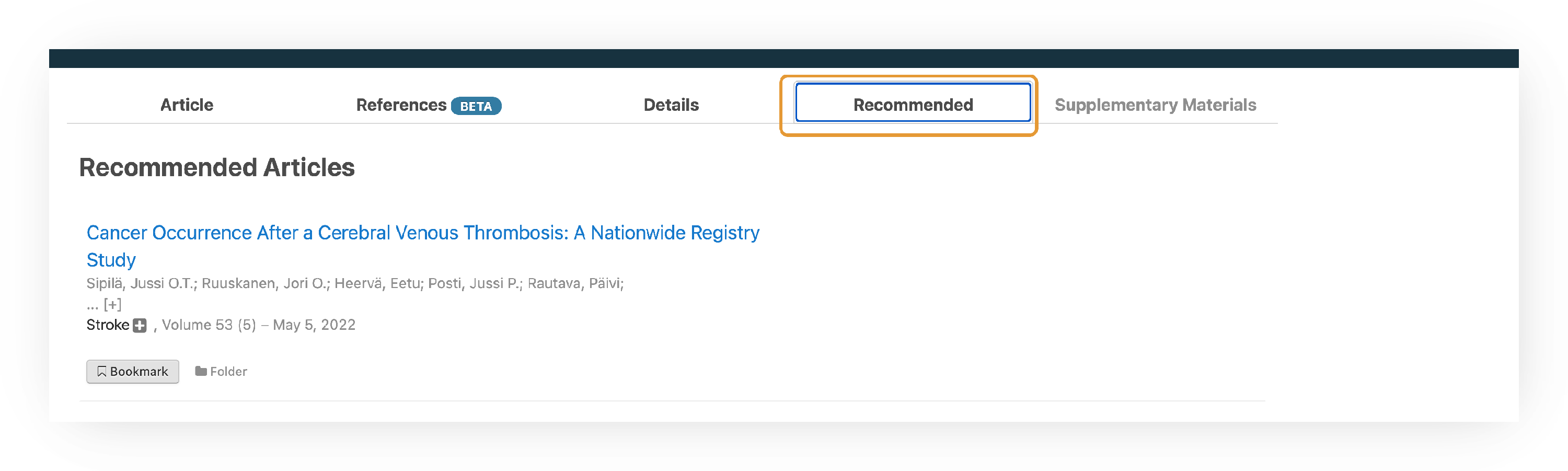 Screenshot of the tabs above a DeepDyve article in the enhanced reader — Article, References BETA, Details, Recommended (highlighted), and Supplementary Materials — with the Recommended tab open. Below, the 'Recommended Articles' list shows a recommendation (example: 'Cancer Occurrence After a Cerebral Venous Thrombosis: A Nationwide Registry Study') with its authors, journal, volume, and date, plus 'Bookmark' and 'Folder' buttons for saving it.