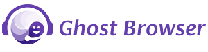 Ghost Browser