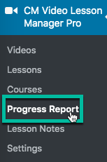 Progress Report - WordPress Learning Management System Plugin