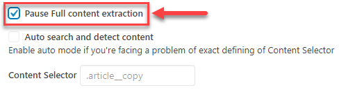 Pausing full content extraction - WordPress RSS Multi Importer Plugin