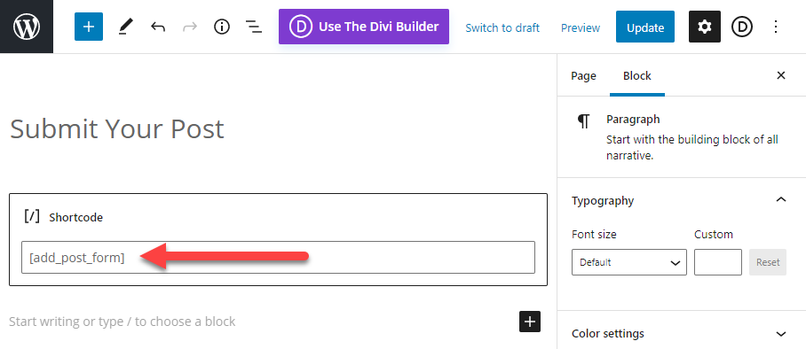 Placing the submission form to the page - WordPress Plugin to Allow Users to Post On Front End