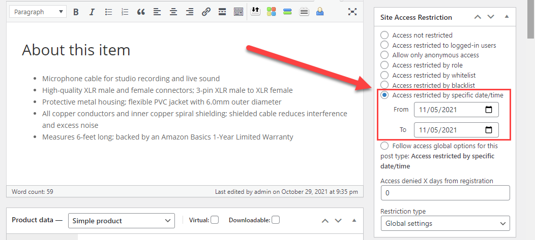 Overriding the global time restriction and setting only a certain day for access to this specific product - WordPress Restrict Content