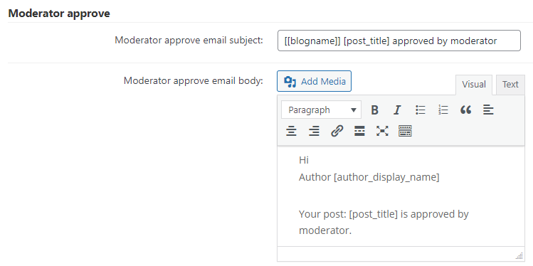 Moderator approve email template - Content Moderation Tools