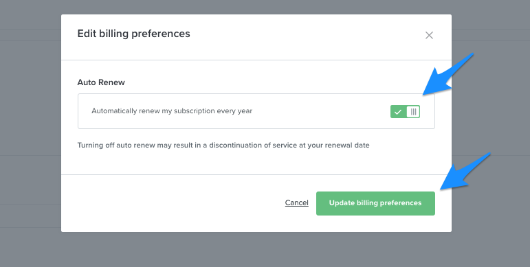 Edit billing preferences modal with blue arrows showing how to turn off auto renew