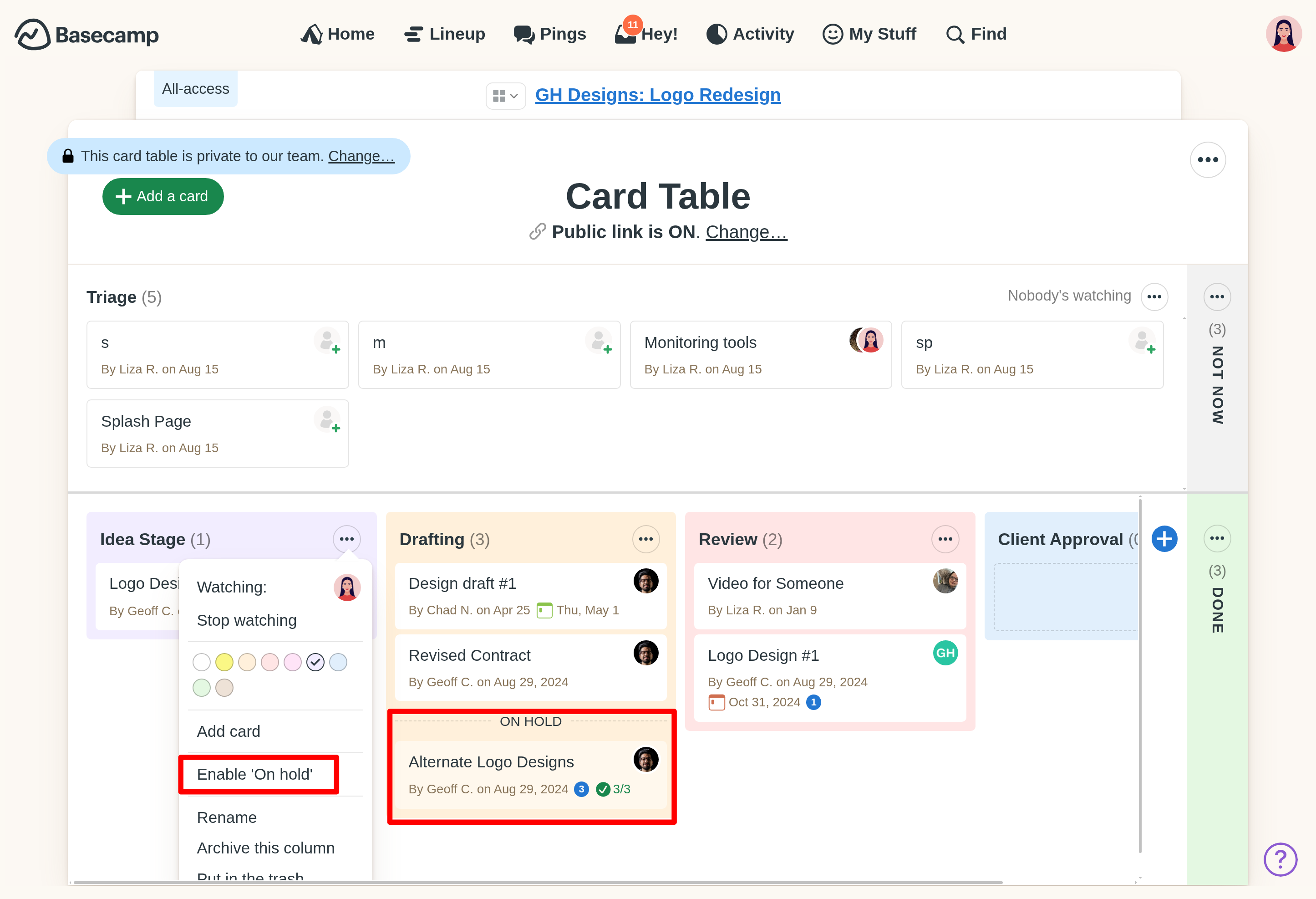 A screenshot of two columns. One has the context menu open with an arrow pointed at the 'Enable 'On Hold'' option. The other column has the 'On Hold' area highlighted.