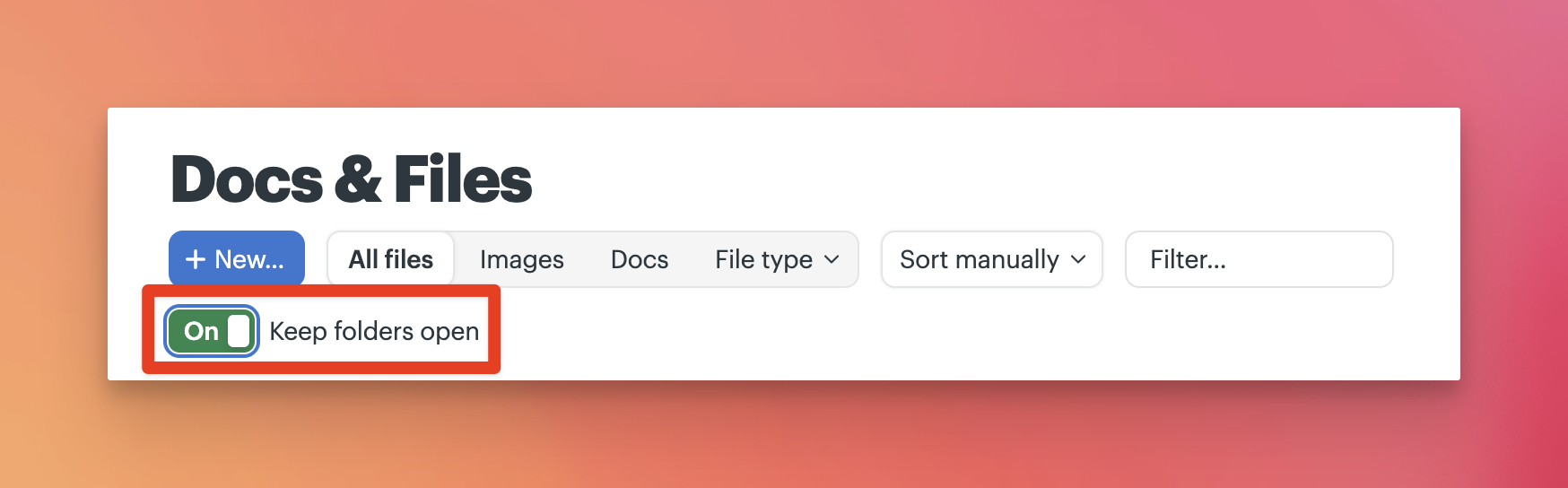 a screenshot showing a box around the toggle to keep folders open