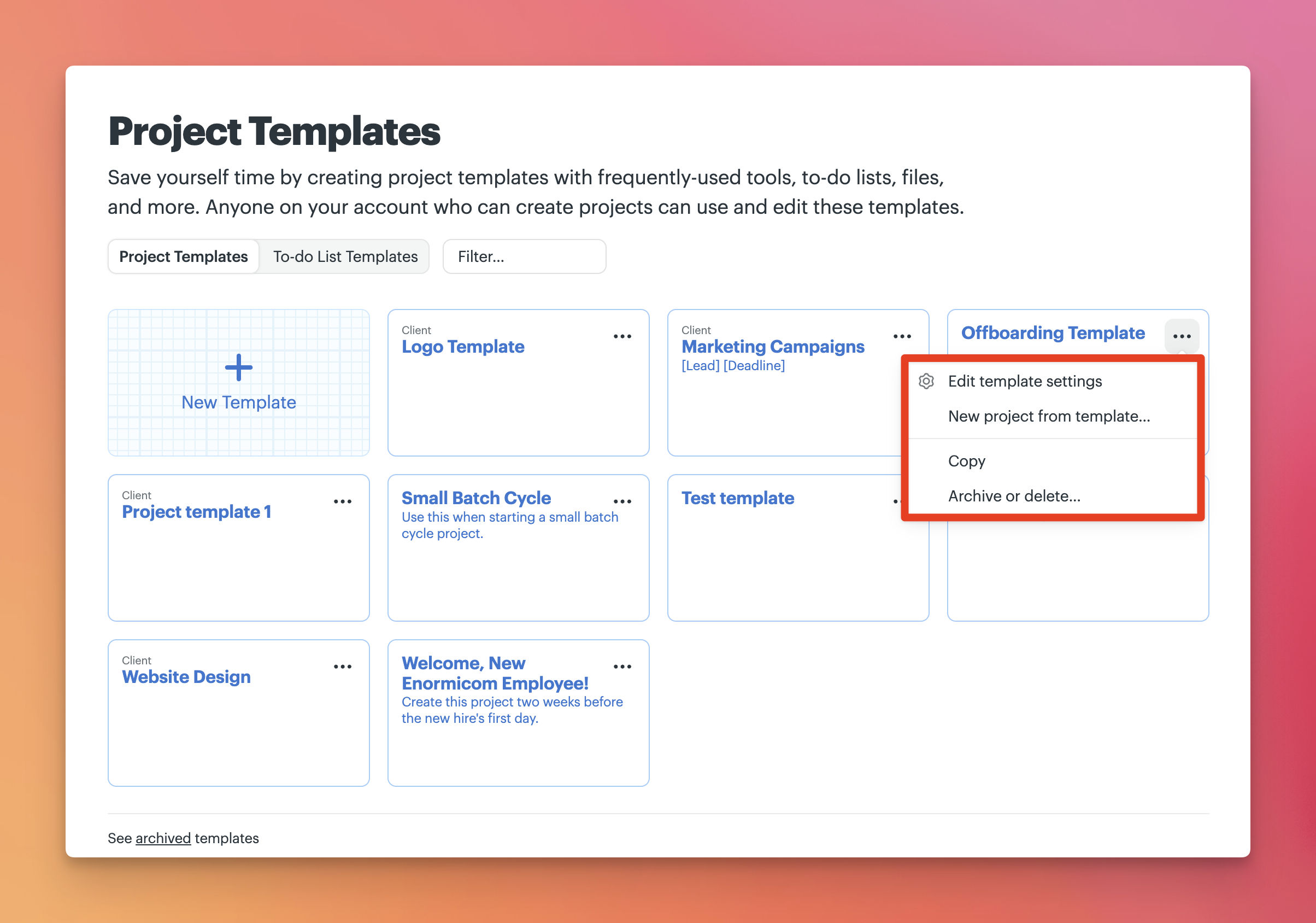 a screenshot showing the template menu where you can duplicate, archive, or delete the template
