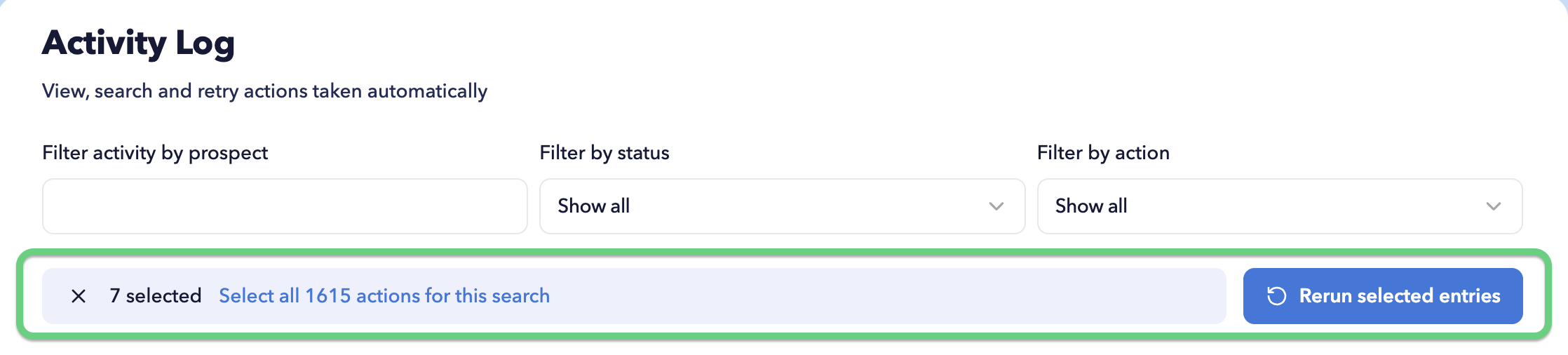 STACKED Activity Log showing selected automation entries and the Rerun selected entries option used to retry actions across sessions.