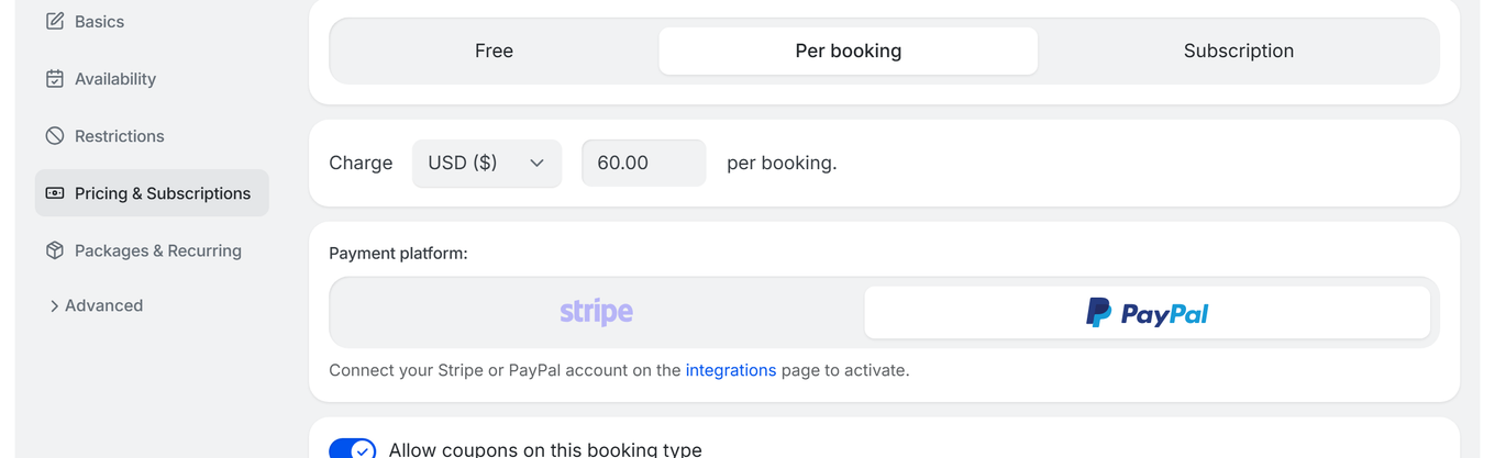 TidyCal booking type editor Pricing and Subscriptions tab showing Per booking selected with USD 60.00 per booking, Stripe and PayPal payment platforms, and the Allow coupons toggle enabled