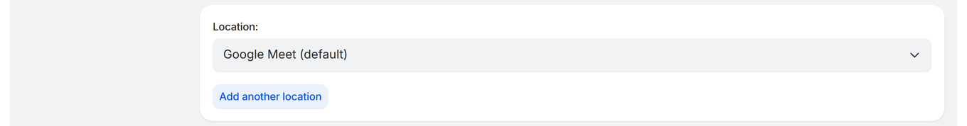 TidyCal booking type editor showing Location dropdown with Google Meet selected and Add another location button