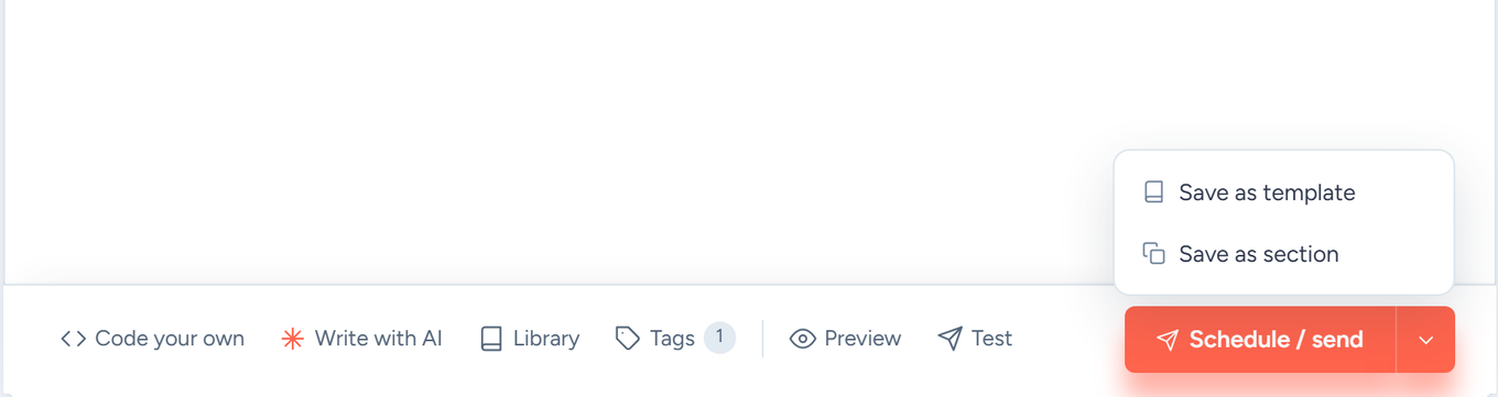 Email editor action bar with the dropdown open showing Save as template and Save as section