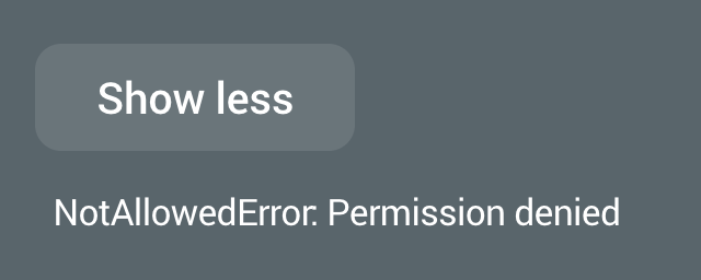 Error showing 'NotAllowed' under the 'Show more' button