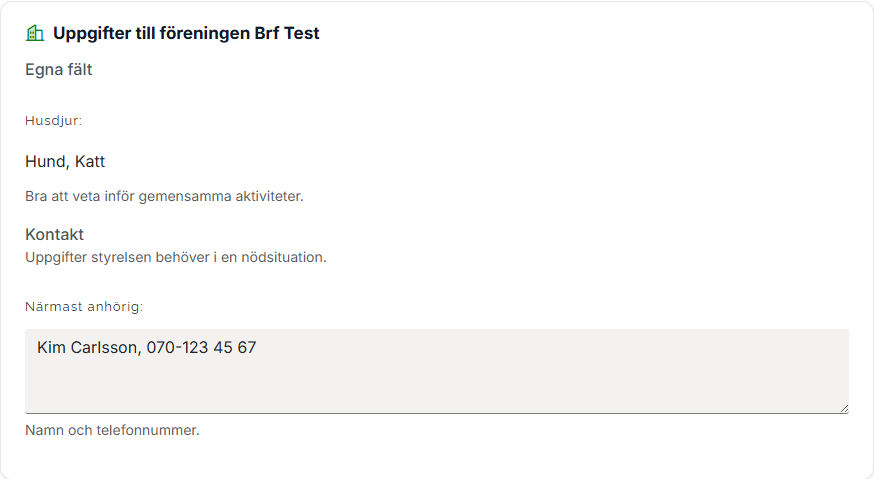 Kortet Uppgifter till föreningen Brf Test på Mina uppgifter med fältet Husdjur som text och fältet Närmast anhörig som textruta