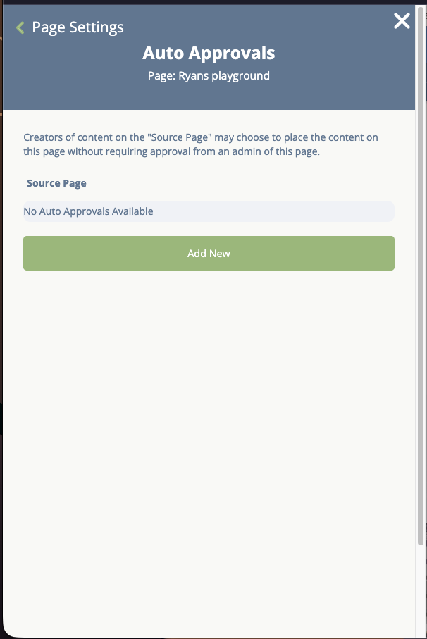 The Auto Approvals panel for the page Ryans playground, with the explanation that creators of content on the Source Page may place content on this page without approval, an empty Source Page list reading No Auto Approvals Available, and an Add New button