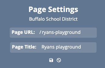 The Page Settings header for Buffalo School District with two editable fields, Page URL set to /ryans-playground and Page Title set to Ryans playground, above a save icon and a cancel icon
