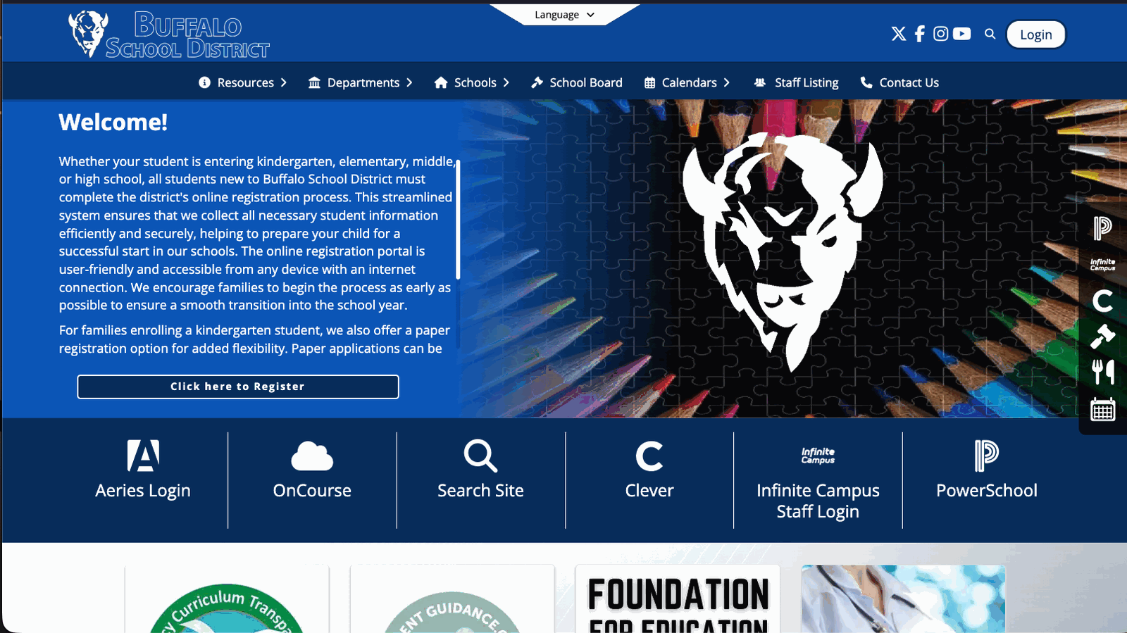 The Buffalo School District home page as a terrace page. A Hero Banner with a welcome message and a Click here to Register button spans the top, a row of Shortcuts icons for Aeries Login, OnCourse, Search Site, Clever, Infinite Campus Staff Login and PowerSchool sits below it, and further rows of content continue down the page