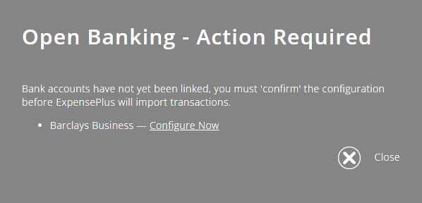 ExpensePlus Open Banking Action Required popup