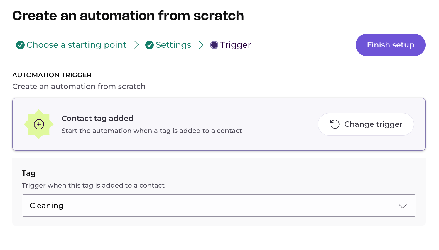 choosing a tag that triggers the automation