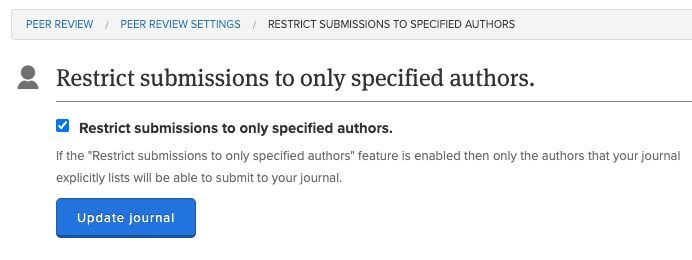 The restrict submissions to only specified authors configuration option. The option is activated, so the checkbox is checked.