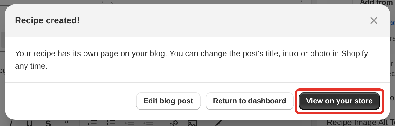 The Recipe created window with View on your store, Edit blog post and Return to dashboard