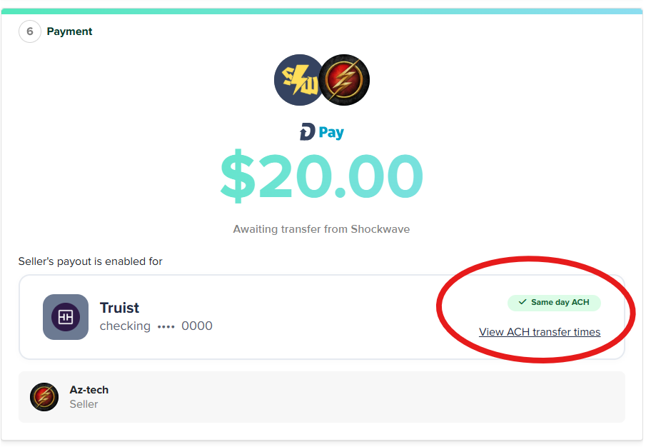 Step 6 Payment. D-Pay. Seller's Payout is enabled for: States their bank, shows 'Same Day ACH' and an underlined text: 'View ACH transfer times