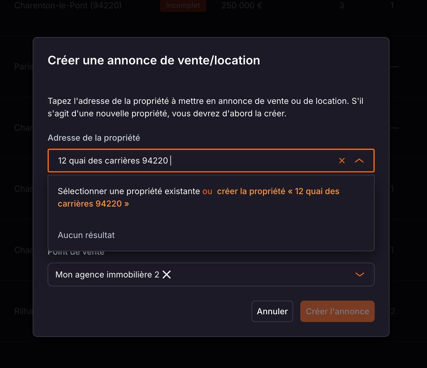 La fenêtre « Créer une annonce de vente/location » : l'adresse tapée, « Aucun résultat », et le lien « créer la propriété » avec cette adresse.