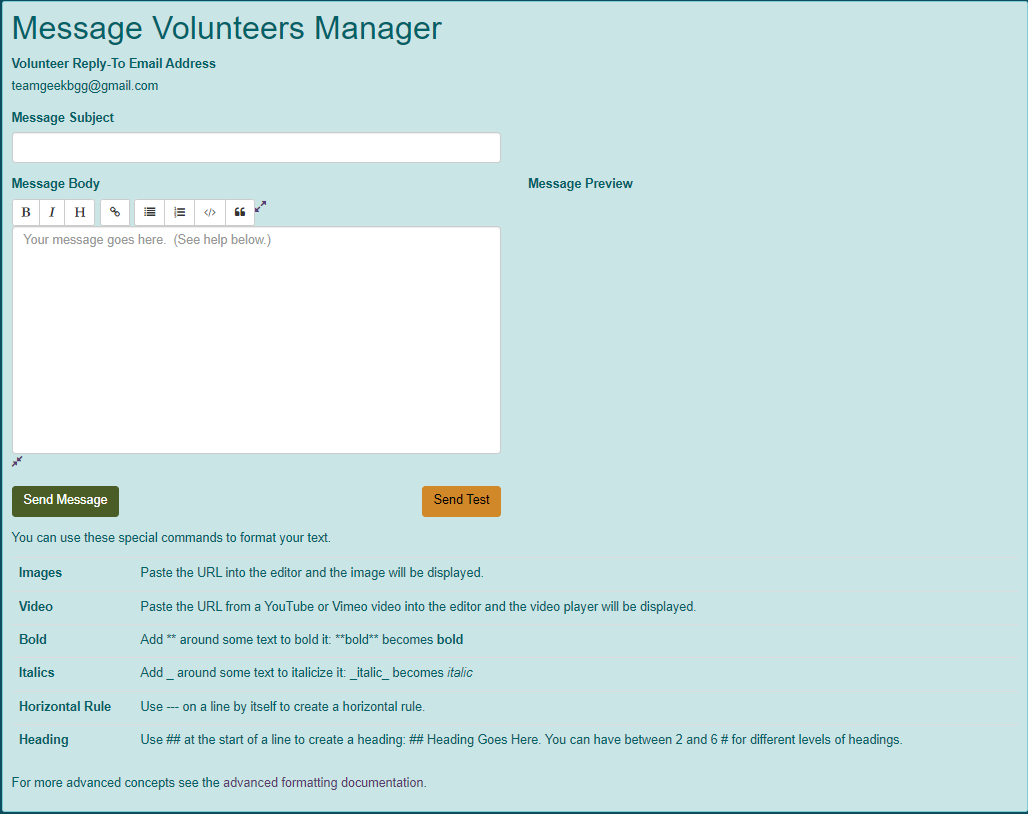 Message manager screen used to send emails to volunteer manager.></p><li>If needed, complete the <strong>Message Subject</strong>.</li><li>Enter your message into the <strong>Message Body</strong>.</li><li>Click 