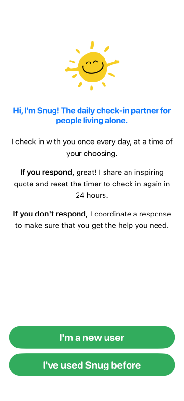 Snug welcome screen with I'm a new user and I've used Snug before options