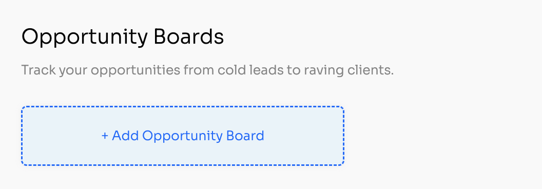 Opportunity Boards section with the Add Opportunity Board button