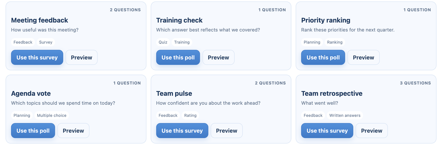 Built-in templates such as Meeting feedback, Training check and Team retrospective