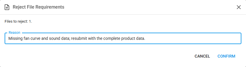 Reject File Requirements dialog with the Reason field
