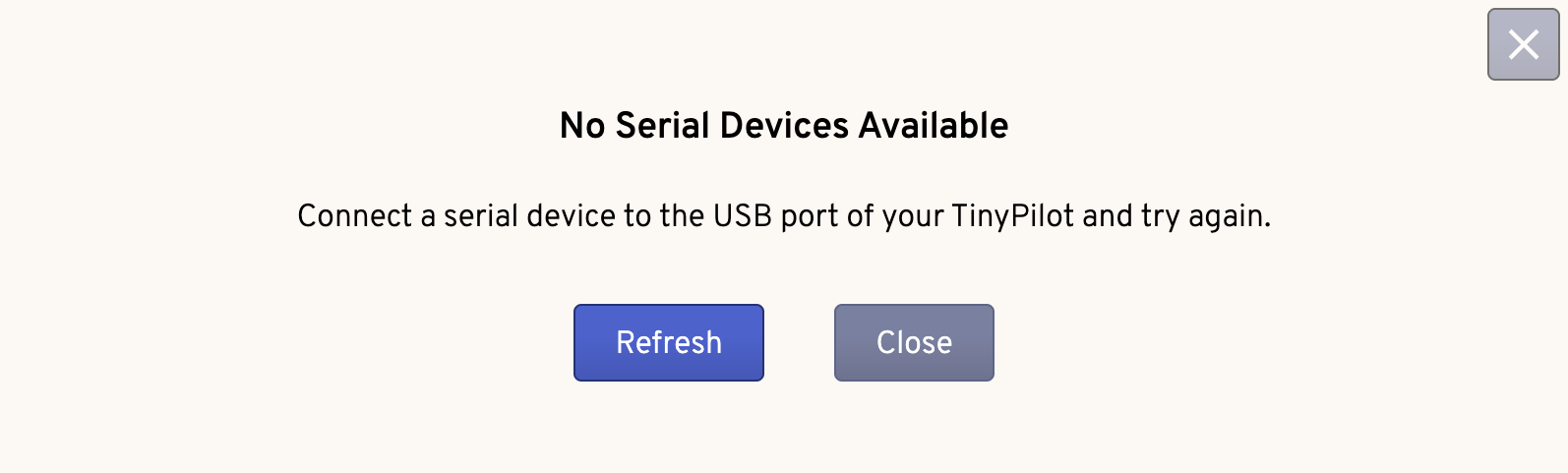A screenshot of TinyPilot Serial Console dialog when TinyPilot hasn't detected any serial devices.