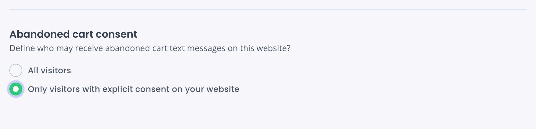 Abandoned cart consent set to Only visitors with explicit consent on your website