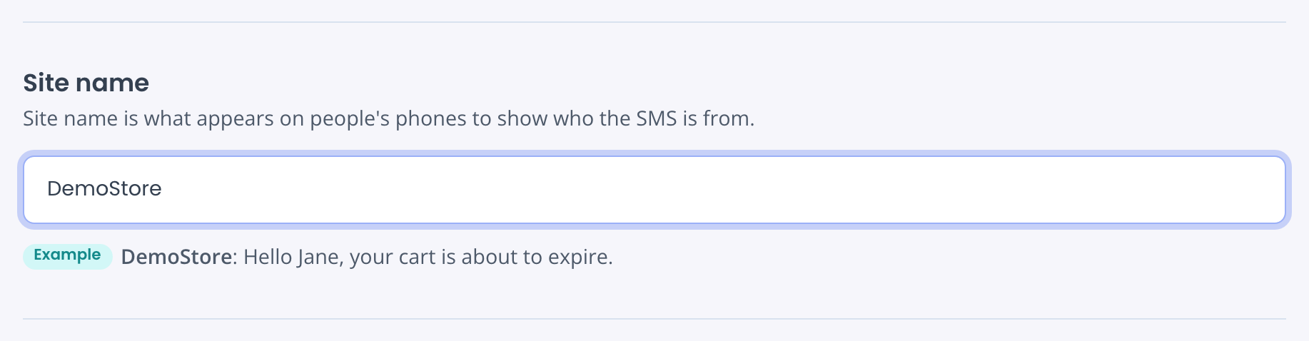 Site name field set to DemoStore, with the Example line DemoStore: Hello Jane, your cart is about to expire.