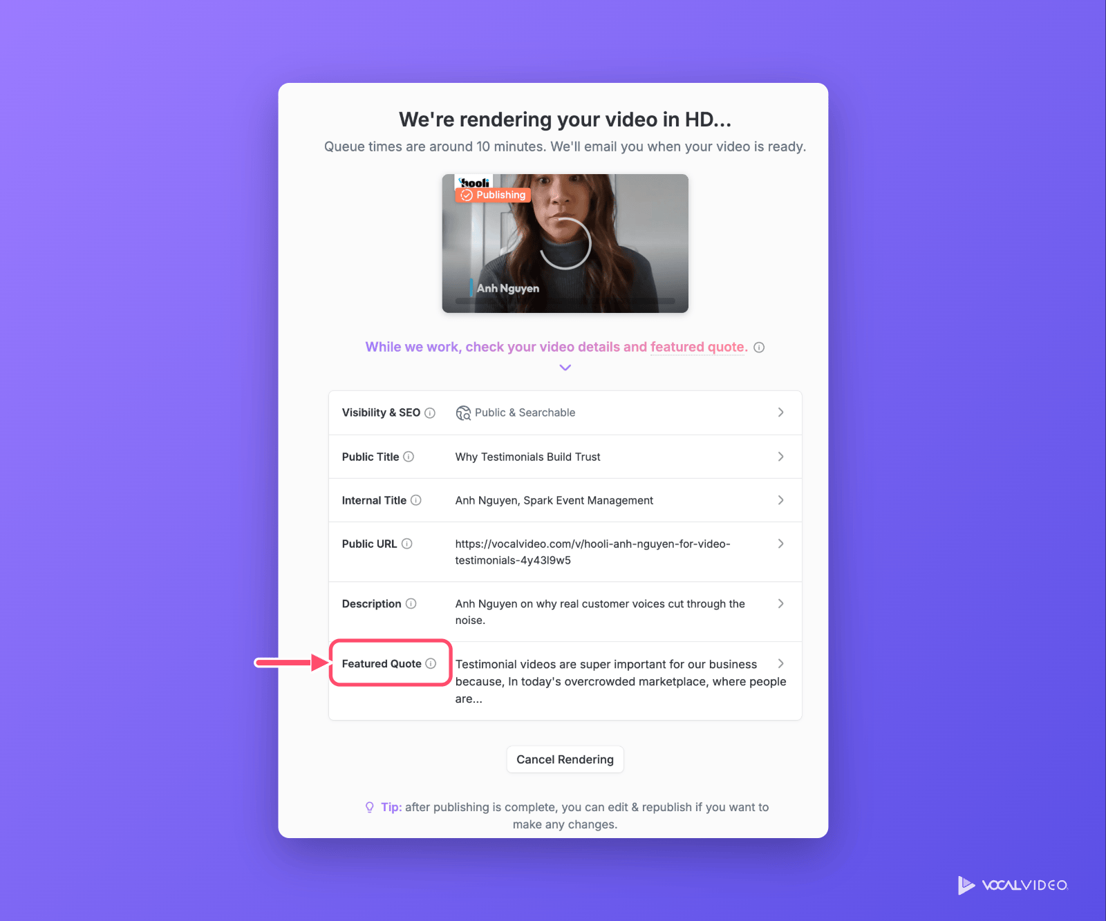 The screen shown while a video publishes, with rows for Visibility & SEO, titles, Public URL and Description, and an arrow pointing to the Featured Quote row