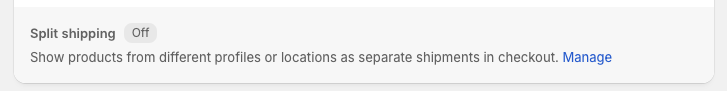 Shopify settings panel showing split shipping toggle set to Off with explanation that it allows products from different profiles or locations to appear as separate shipments