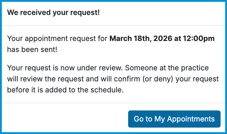Confirmation message showing that an appointment request was successfully submitted and is awaiting review.