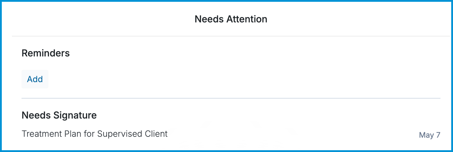 Screenshot of Needs Attention panel showing treatment plan awaiting signature.