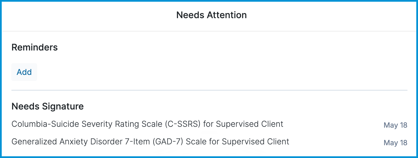 Screenshot of Needs Attention panel showing assessments awaiting signature.