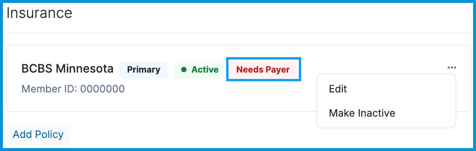 Insurance section in a client chart showing an insurance policy with a blue outline highlighting the 'Needs Payer' badge, and the three-dot menu open to display the Edit option.