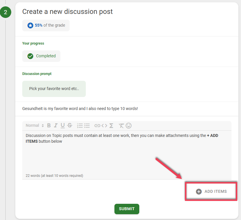 Screenshot of the student view of creating a new discussion post in Discussion on Topic, red arrow pointing out the ADD ITEMS button to add attachments to the post