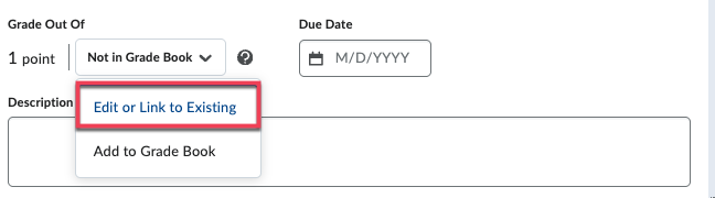 Edit or Link to Existing button