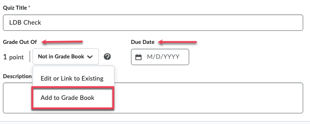 Add to Grade Book, Grade out of and Due Date selection locations