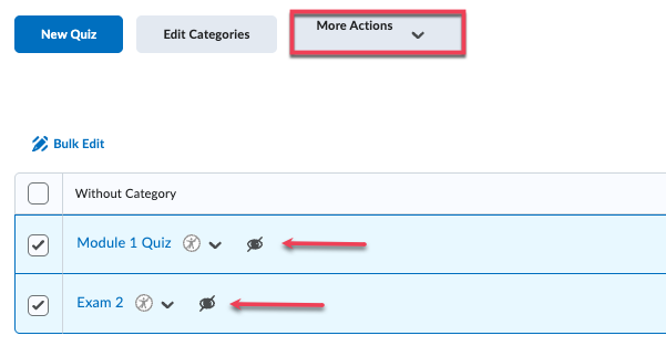 More Actions Button, check boxes to the left of quizzes, closed eye icons to the right of quizzes