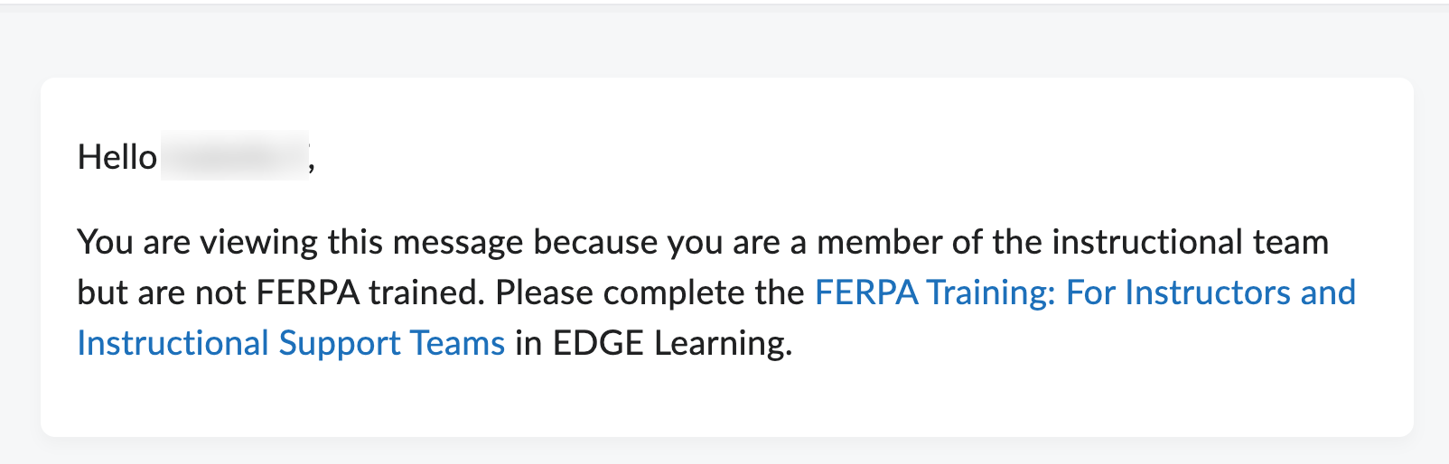 Screenshot of the FERPA widget informing individual members of the teaching team of the FERPA training requirement for their role.