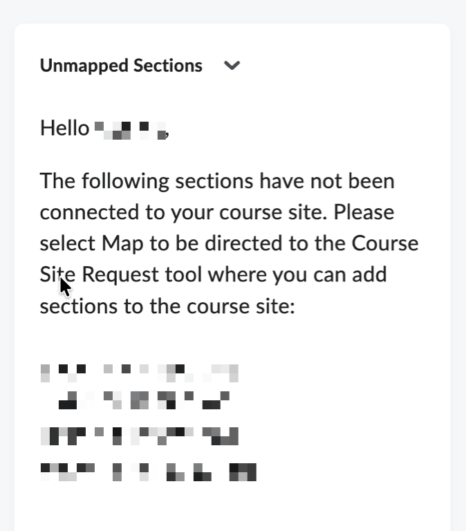 Screenshot of the Unmapped Sections widget listing course sections not connected to a Brightspace course site and directing the instructor to select Map to open the Course Site Request tool.