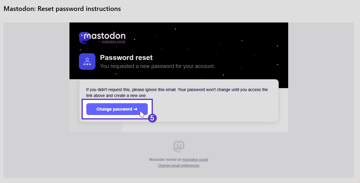 The password reset email, in it the “Change password” button is highlighted and clicked.