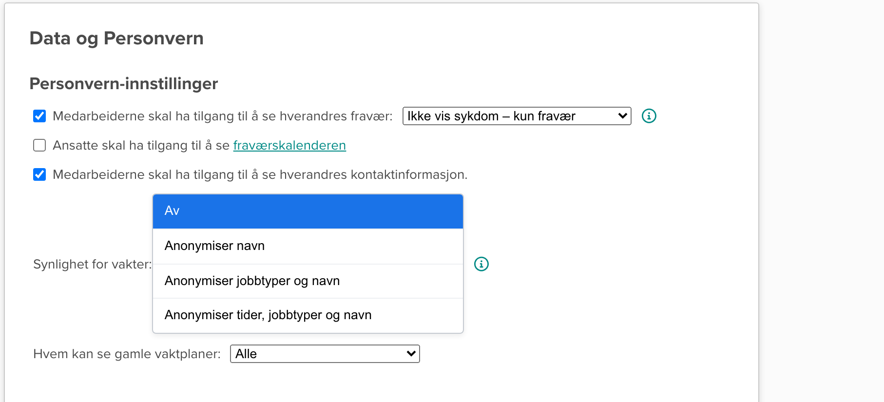 Personverninnstillinger med nedtrekksmenyen Synlighet for vakter