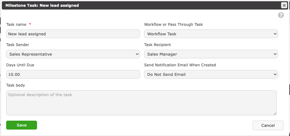 Milestone Task editor: Task name, Workflow or Pass Through Task, Task Sender, Task Recipient, Days Until Due, Send Notification Email When Created